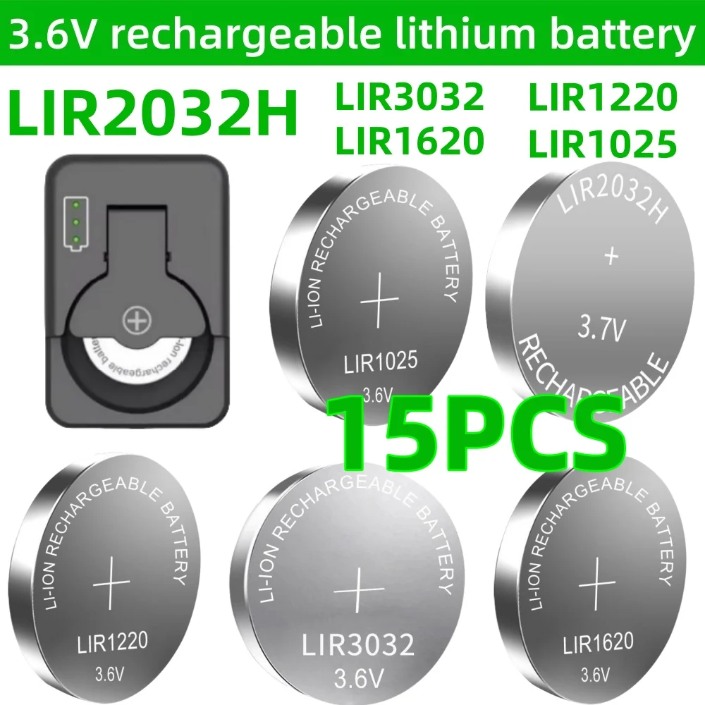 15 шт. LIR2032H LIR3032 LIR1220 LIR1025 LIR1620 3,6 В литиевая аккумуляторная батарея заменяет CR2032 1025 3032 1220 1620 кнопочный элемент