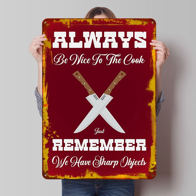 Always Be Nice To The Cook Printed Poster Customized Wall Art Retro Vintage Metal Tin Signs for Interior Decoration Living Room