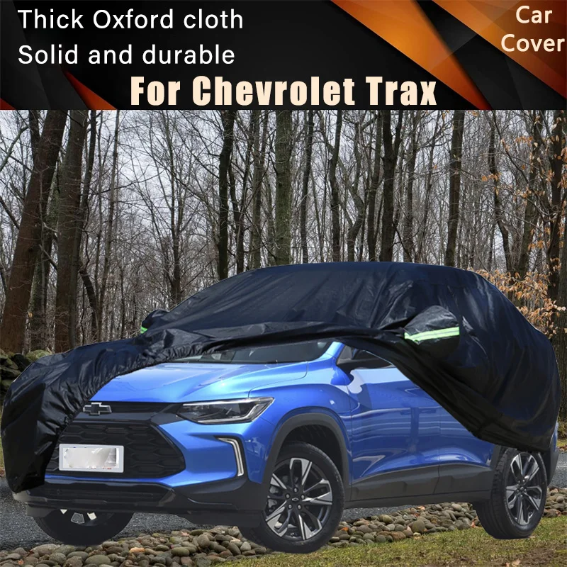 

For Chevrolet Trax Car Full Outer Covers Outdoor Waterproof Dustproof Sun Rain Snow Protection Exterior Car Accessories