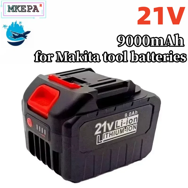 New 21V 9.0Ah18650 lithium-ion tool battery, high current, high discharge, suitable for replacing Makita's screwdriver/drill bit