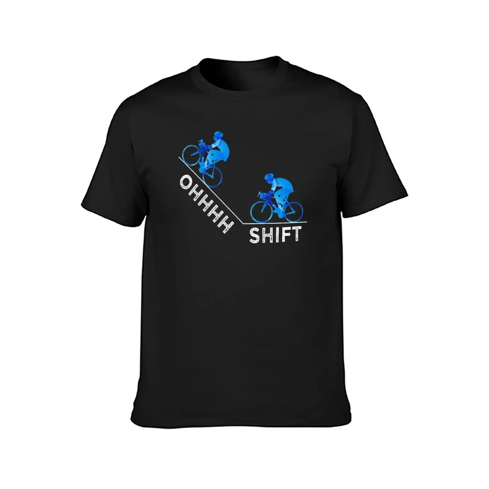 Ohhhhh Shift Cycling T-Shirt custom t shirt plus size clothes vintage t shirts t shirt for men