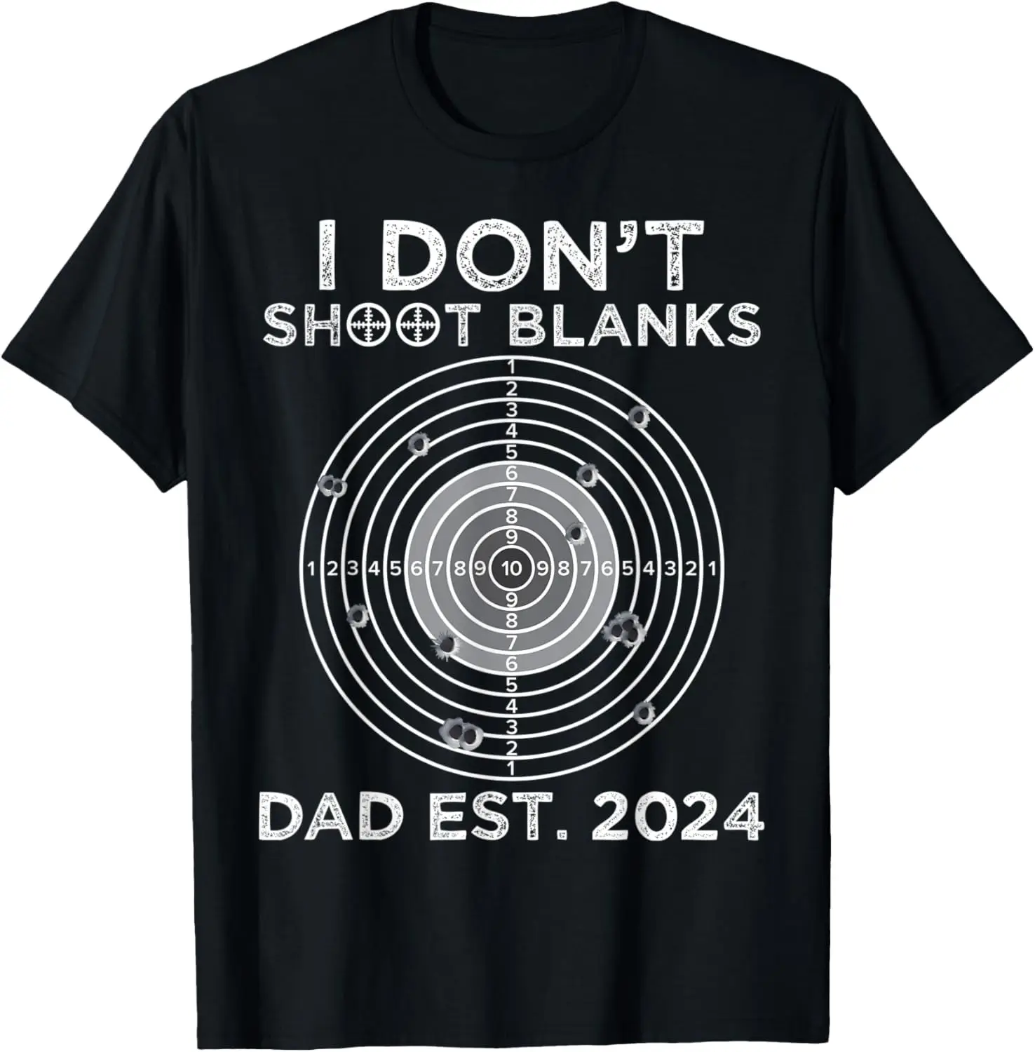 Mens I Don't Shoot Blanks Dad Est. 2024 Baby Shower New Father T-Shirt