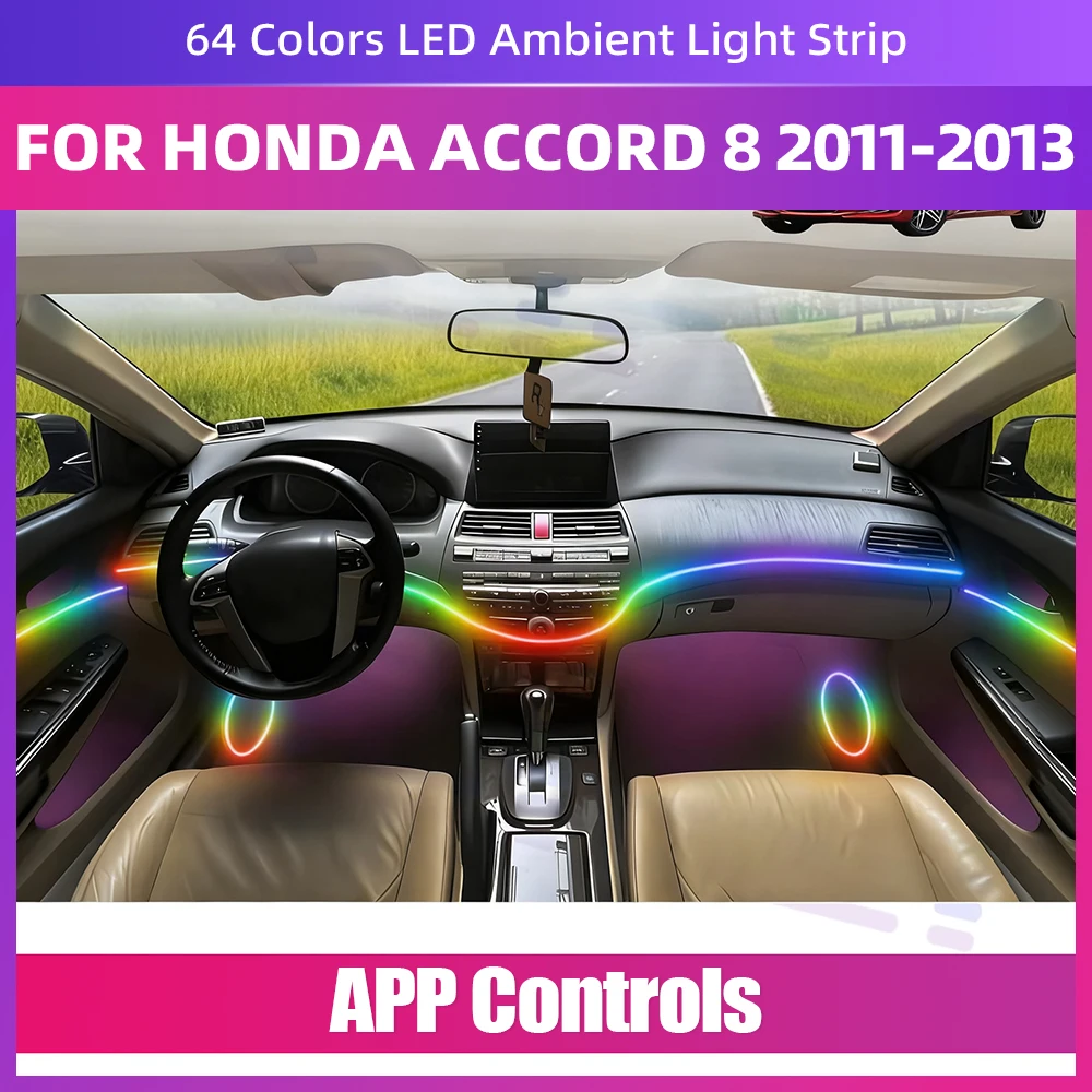 

Для Honda Accord 8-го поколения 2011-2013 интерьер 64 цвета светодиодная акриловая лента для окружающего освещения лампа регулировка приложения несколько освещения
