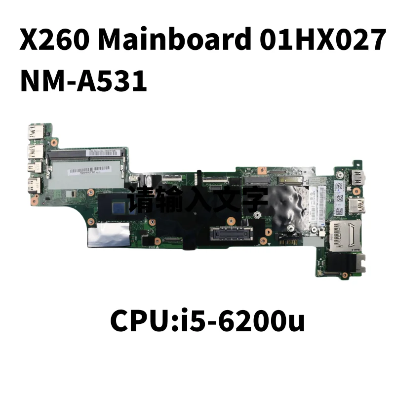 

98%NEW 01HX027 For Lenovo ThinkPad X260 NM-A531 Laptop i7-6600u Motherboard With CPU I5-6200U/I5 -6300U 100% Fully Test OK