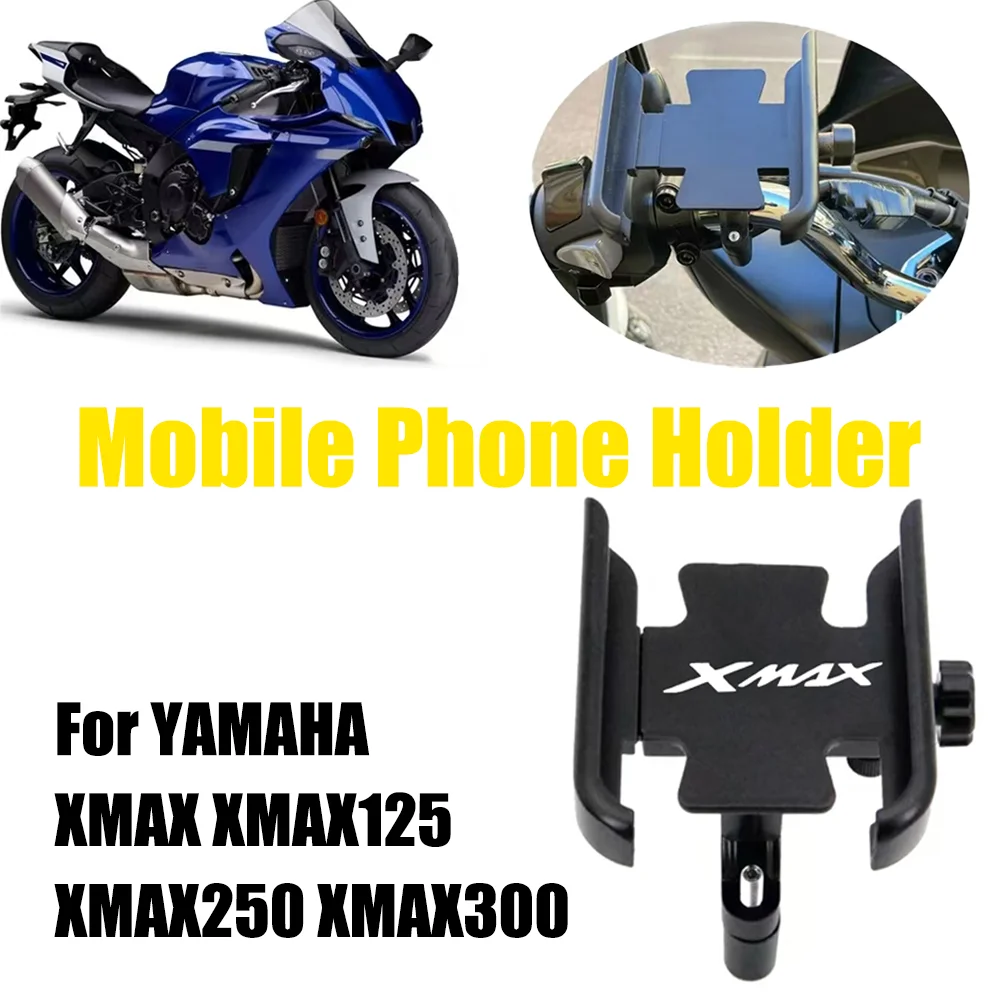 

For YAMAHA XMAX XMAX125 XMAX250 XMAX300 125 250 Motorcycle Accessories Mirror Handlebar Mobile Phone Holder GPS Stand Bracket