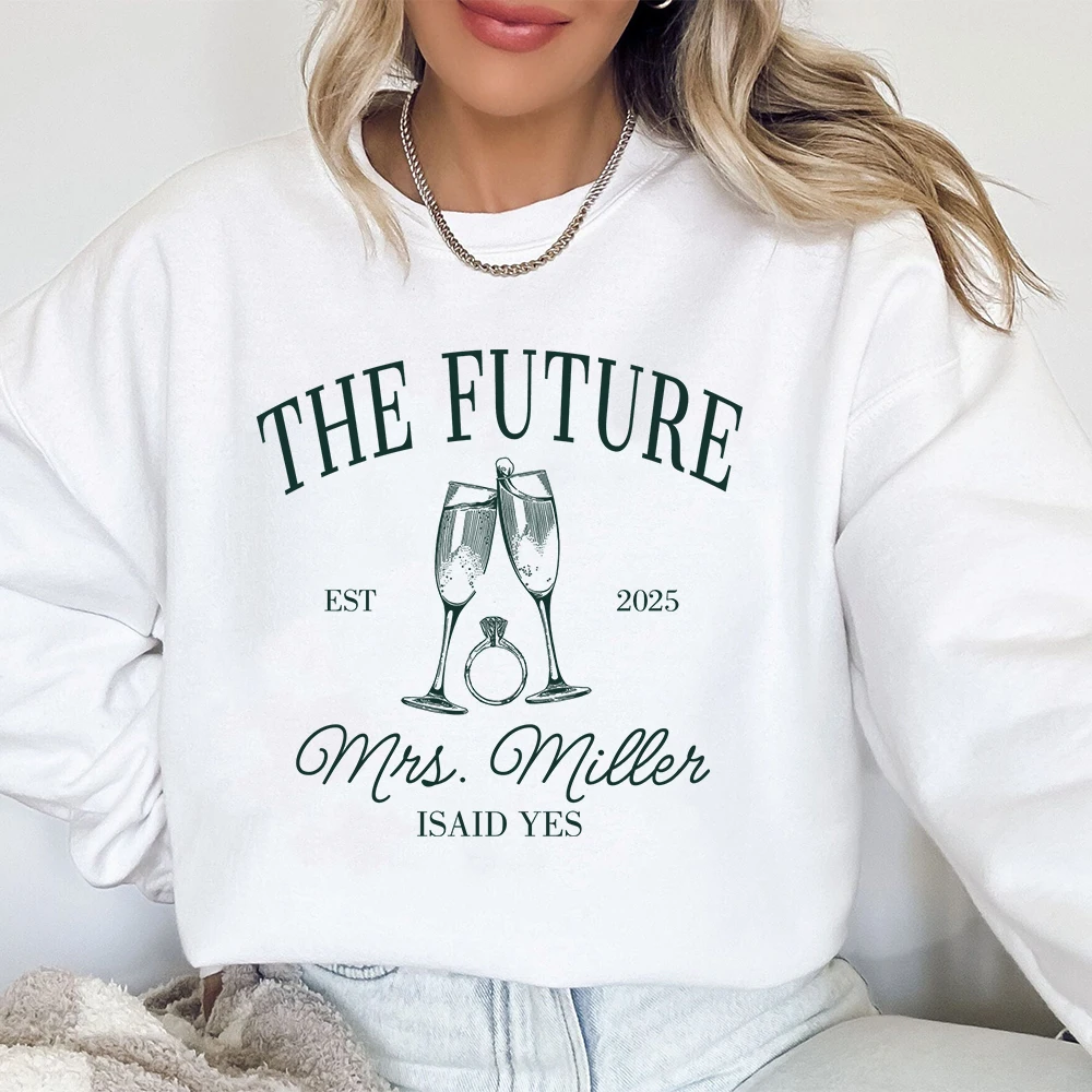 Custom Future MRS Sweatshirt Fiancée Sweater Personalized Bride To Be Newly Engaged Gift for Her Trendy Engagement Gift