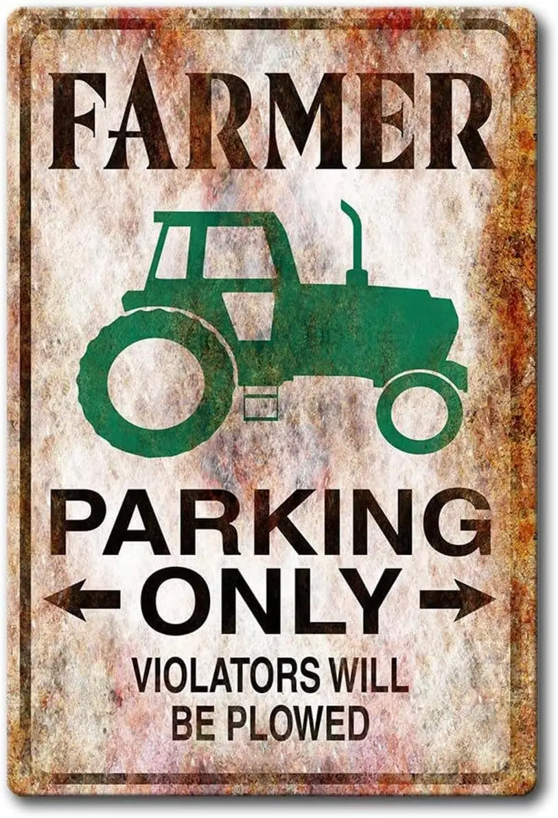 Farmer Parking Only,Metal Sign,Farmer Gift,Tractor Parking,Farm sign,Farm Sign,gift for Farmer,homestead sign Metal Tin