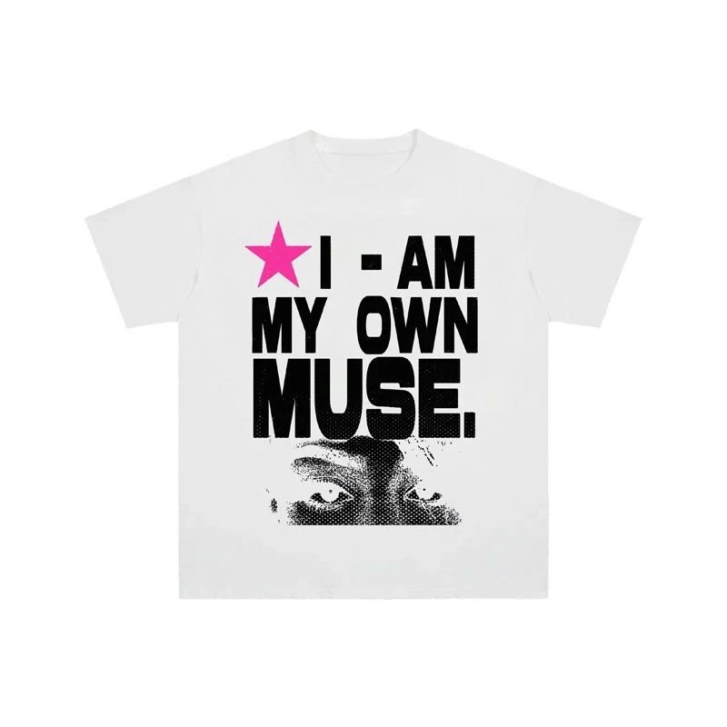 I Am My Own Muse Text Eyes Graphic T‑Shirt Unisex Short‑Sleeve Casual Top Bold Letter Print for Fashion Lovers