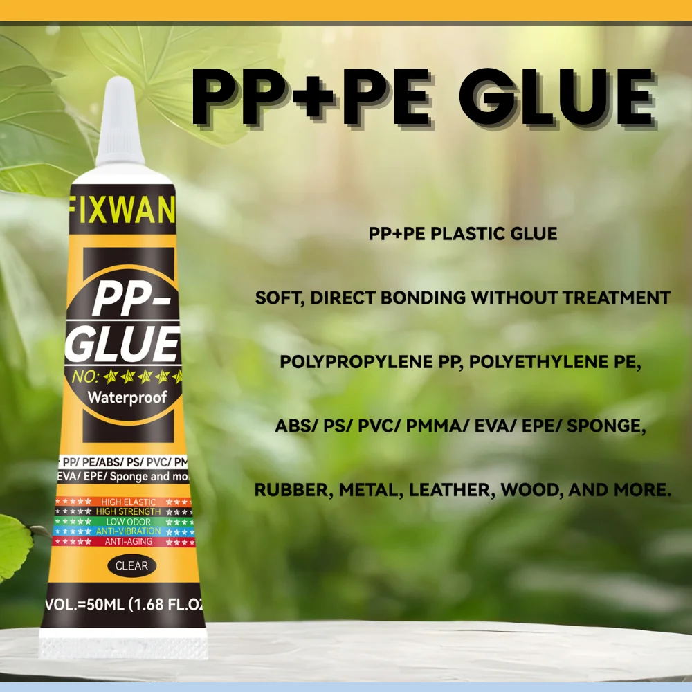 FIXWANT Polypropylene PP กาว PE EVA POM PU พลาสติกหนังกันน้ํากาวนุ่ม Strong PVC กาว 50ML