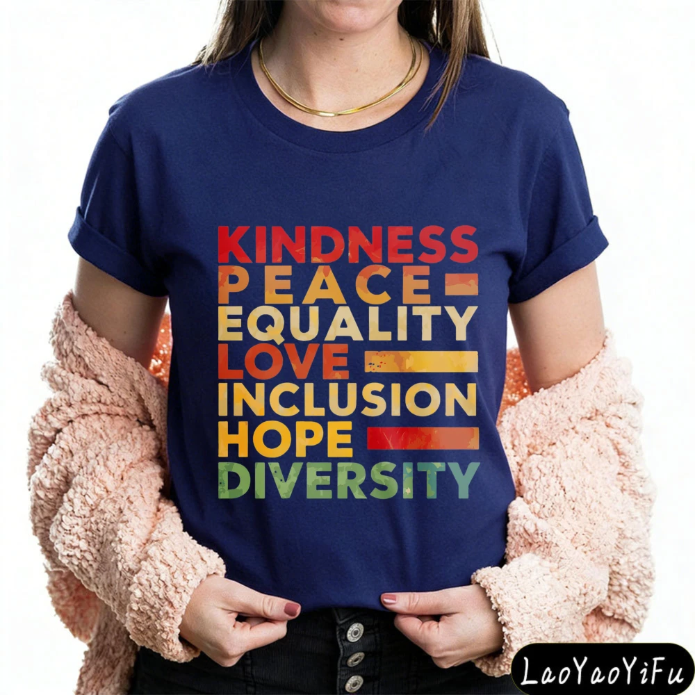 Kindness Peace Equality Shirt Human Rights Shirt Black History Gift Social Justice LGBT Motivational Quotes Women Tees