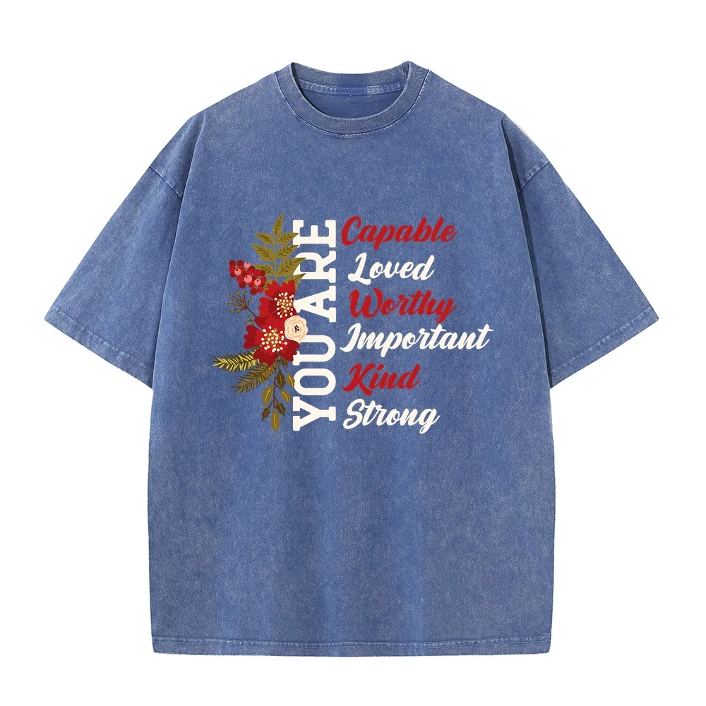 Cotton T Shirt Men Capable Loved Worthy Important Kind Strong Affirmation Printing T-Shirt Adult Heavyweight Casual Style Tees