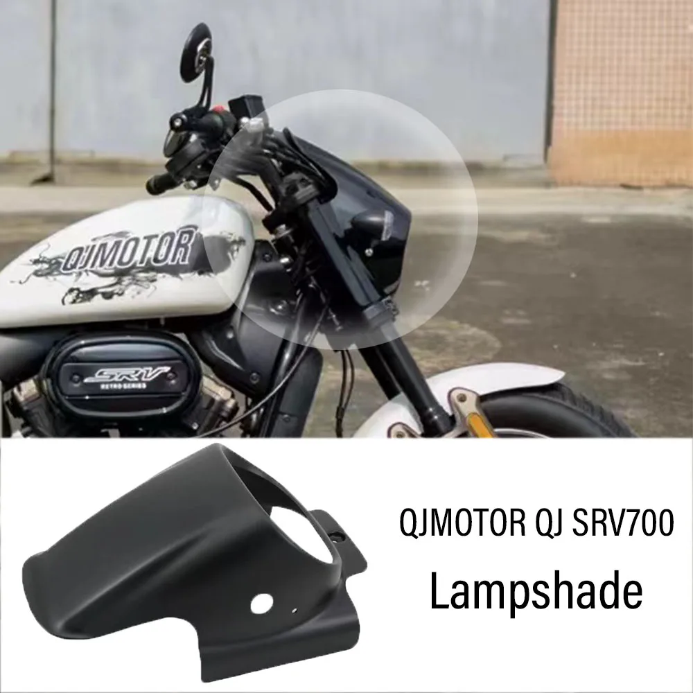 

Fit QJMOTOR QJ SRV700 Motorcycle Accessories deflector cover Protection Cover Lampshade Headlight Guard For SRV 700 700SRV