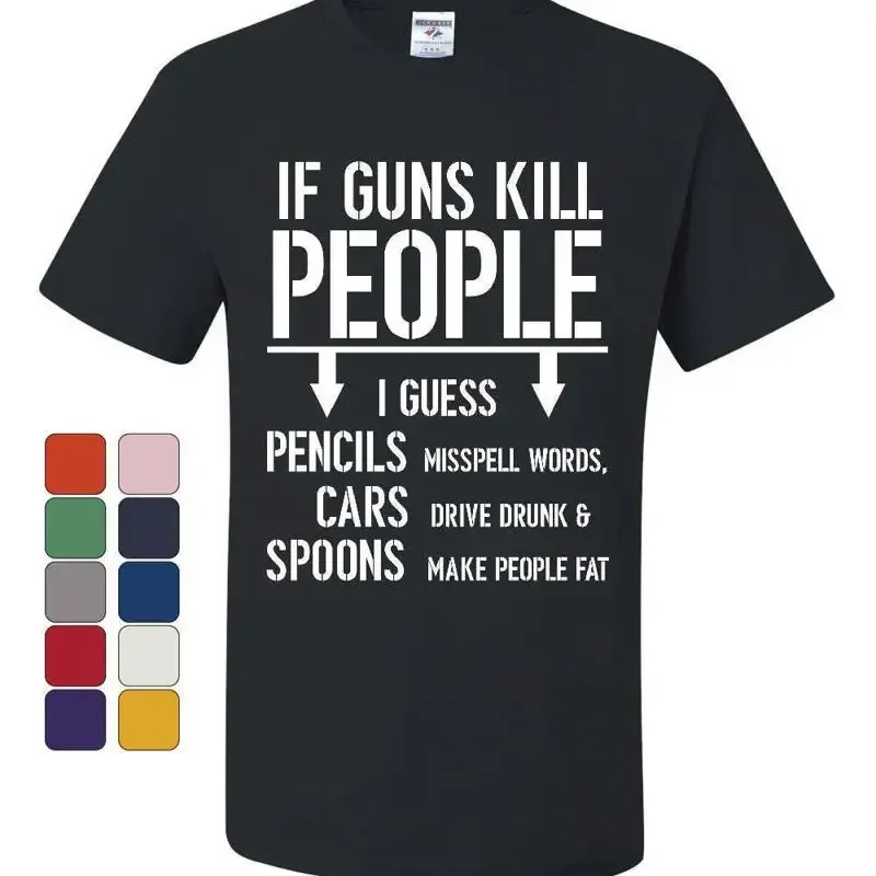 If Guns Kill People T-Shirt 2nd Amendment Gun Rights Funny 2A Tee Shirt