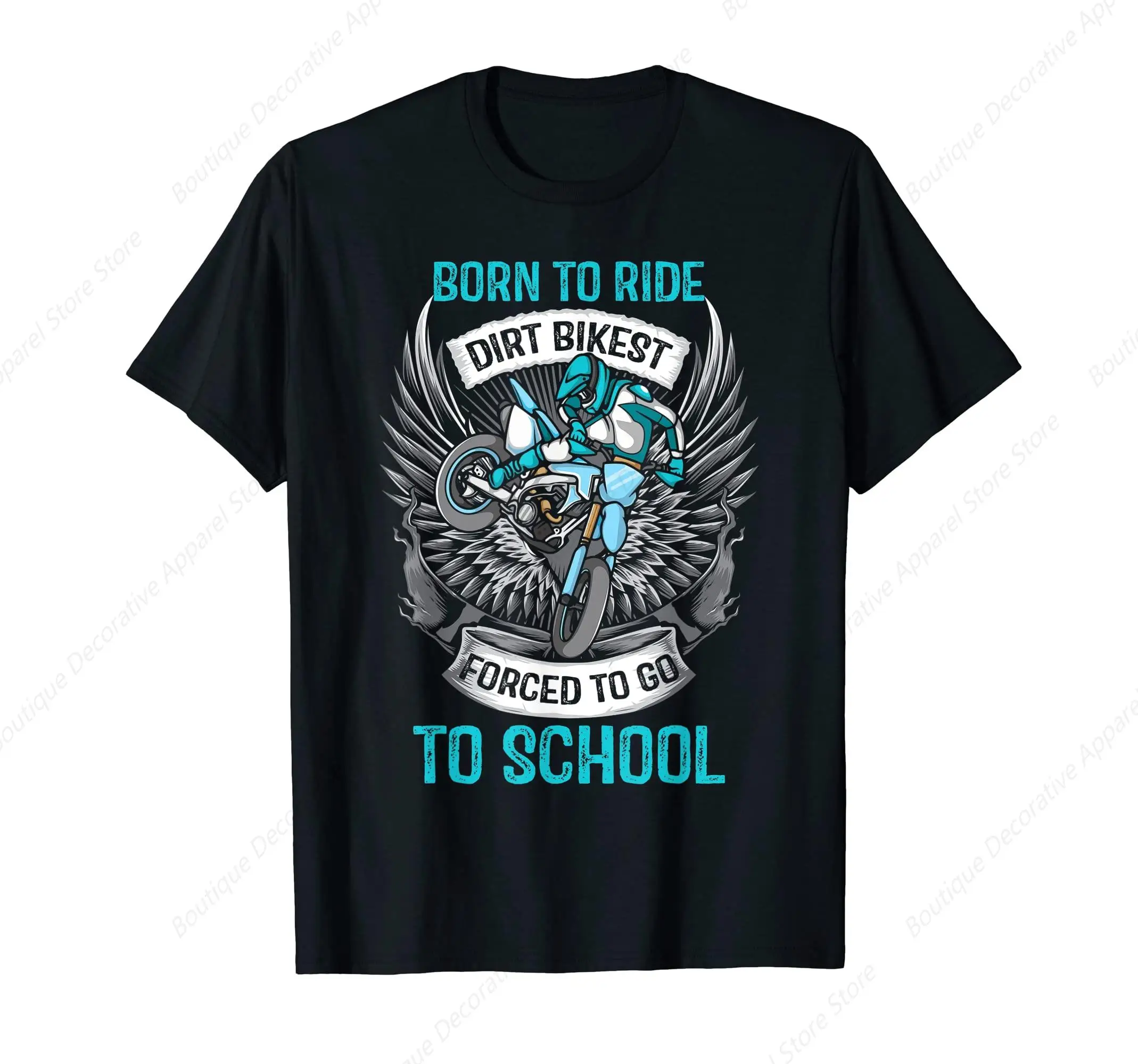 

Born To Rides Dirt Bikes Forced To Go To School Motorcycle T-Shirt