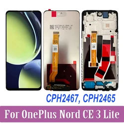 For OnePlus Nord CE 3 CE3 Lite CPH2467 CPH2465 LCD Display Touch Screen Replacement Digitizer Assembly