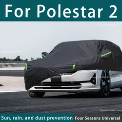 Full car cover dust-proof outdoor indoor UV protection sun protection and scratch resistance For Polestar 2 Car umbrella