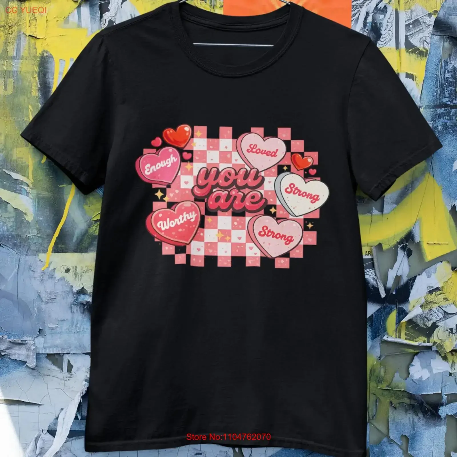 You Are Enough Loved Strong T Shirt Positive Affirmation Heart long or short sleeves vintage Washed Versatile Stretched Unisex