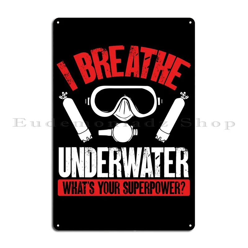 I Breathe Underwater Metal Sign Mural Garage Club Bar Create Wall Pub Tin Sign Poster