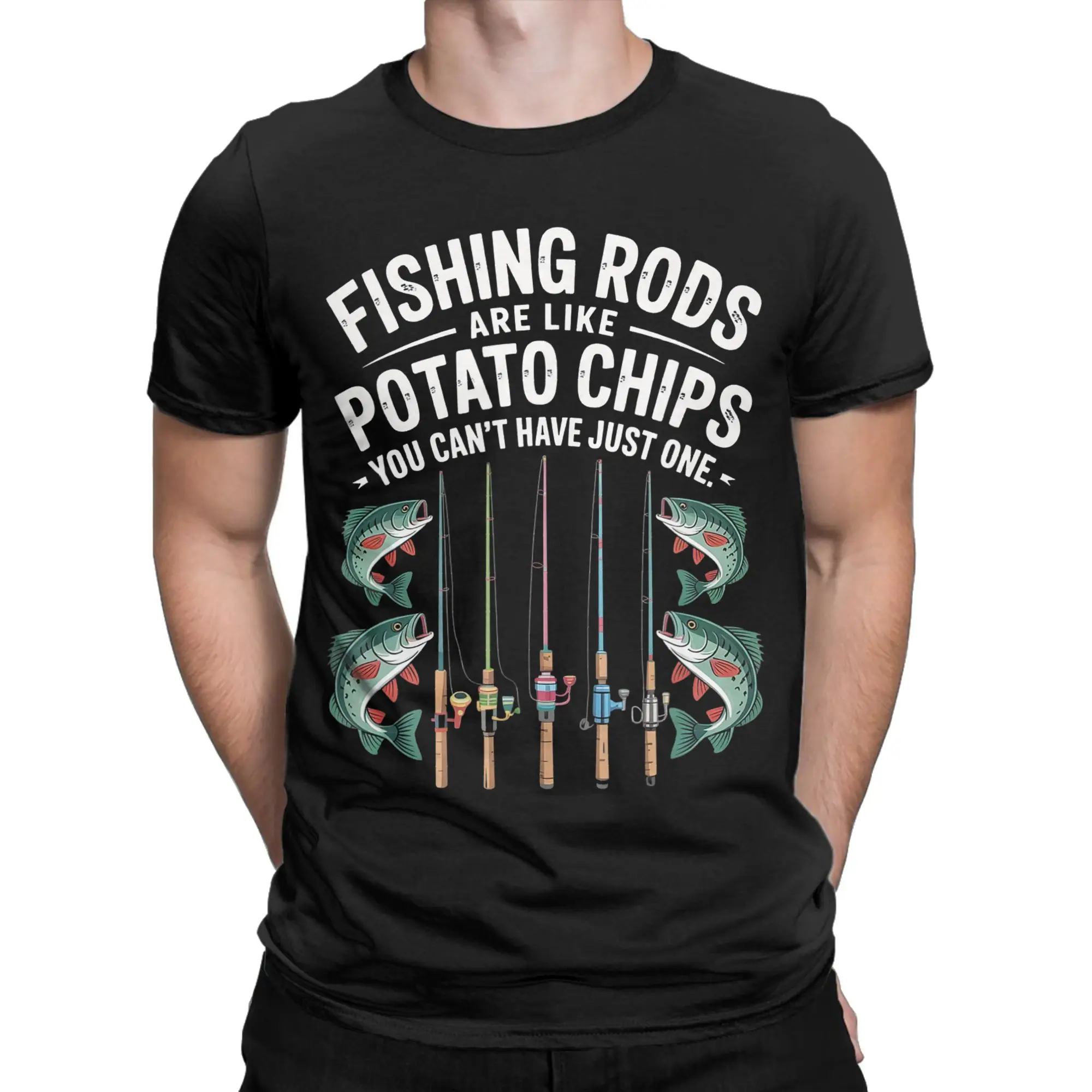 Fishing Rods Are Like Potato Chips T Shirt Men Cotton Hipster T-Shirts O Neck  Tees Short Sleeve Clothing 6XL
