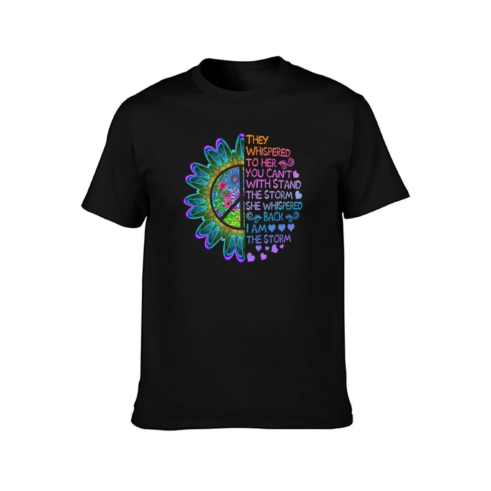 Whispered Back I Am The Storm T-Shirt Fashion Casual Short Sleeve T-Shirt