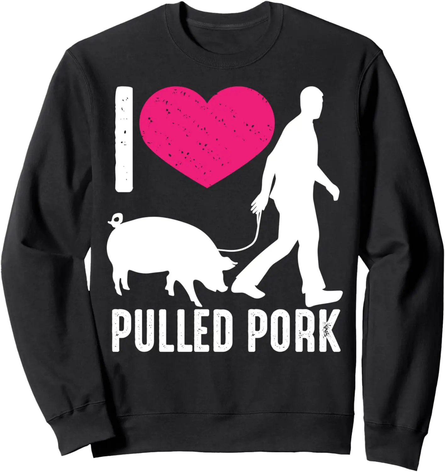 Cooles I Love Pulled Pork |   Lustiges Geschenk-Sweatshirt mit geräuchertem Fleisch, BBQ-Eater