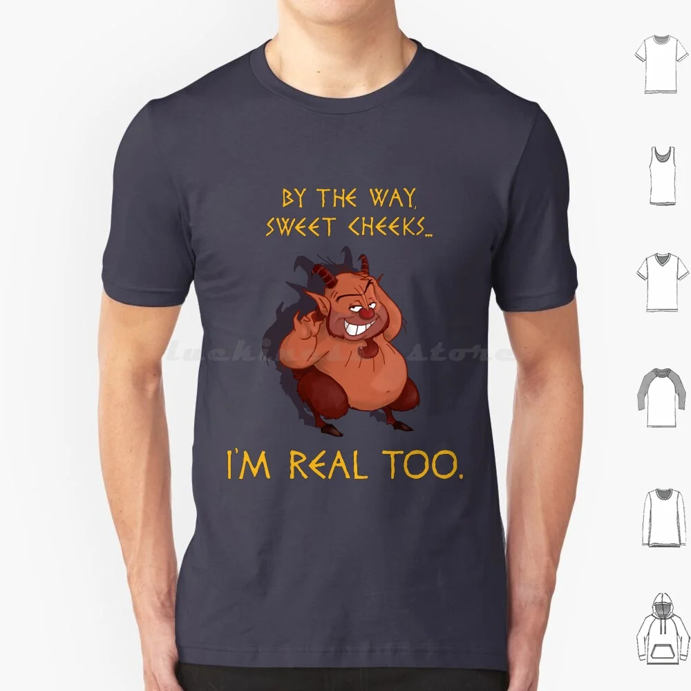 I'm Real Too T Shirt Big Size 100% Cotton Hercules Phil Film Satyr Greece