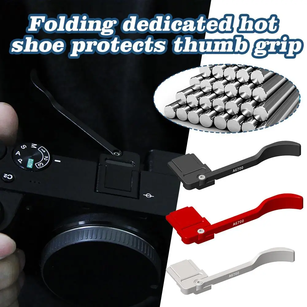 A6700 Foldable Metal Hot Shoe Protect Thumb Up Hand Grip Cover For Sony 6700 ILCE-6700 A6700 Camera Accessories 