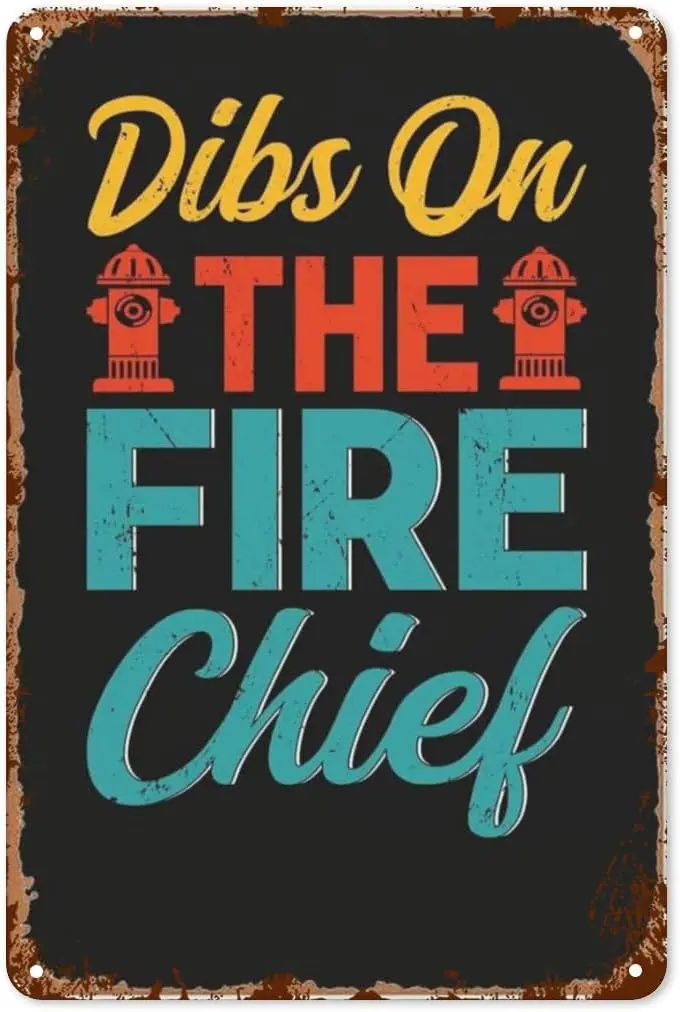 Vintage Tin Signs Cute on The Fire Chief Firefighter Fireman for Wife Mom Retro Wall Decor Plaques for Home,Garden & Ma sign