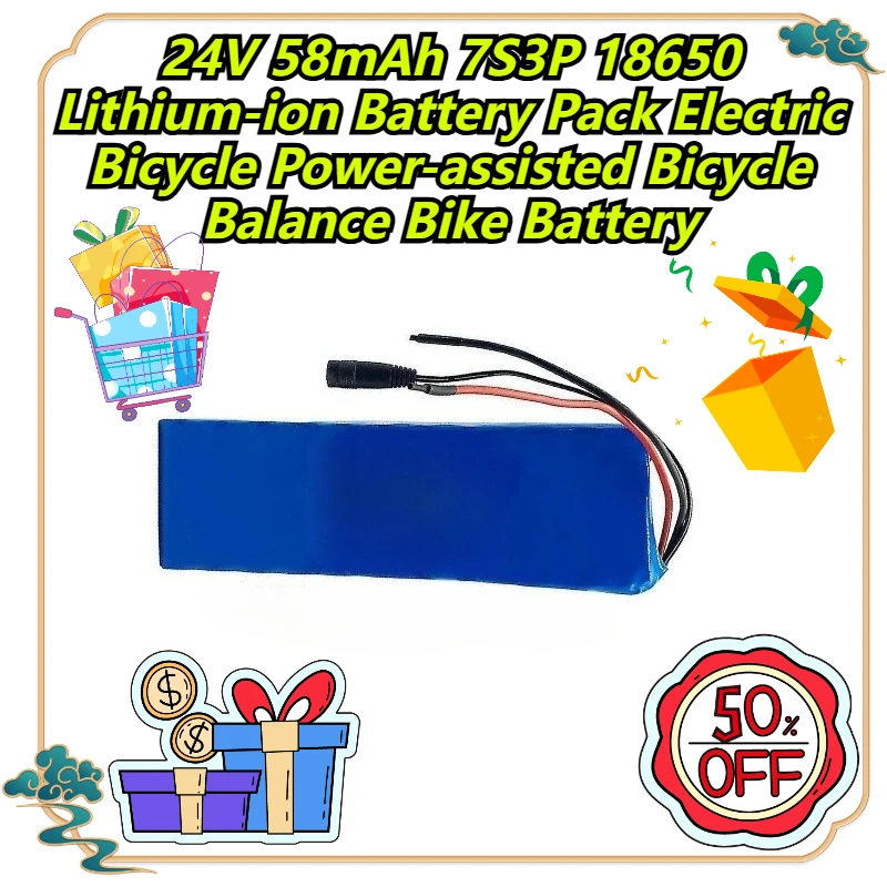 

24V 58mAh 7S3P 18650 Lithium-ion Battery Pack Electric Bicycle Power-assisted Bicycle Balance Bike Battery