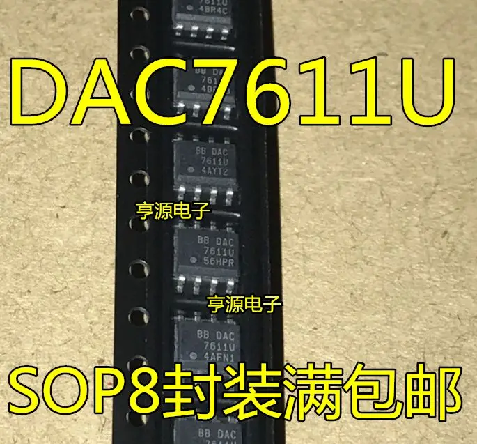 

Free shipping DAC7611 DAC7611U DAC7611U/2K5 7611U SOP8 IC 5PCS