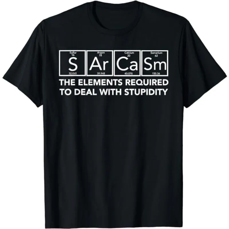 Women's Men Sarcasm Elements Stupidity T-Shirt Primary Elements of Humor Science S Ar Ca Sm Funny Chemistry Gift Tee Top Summer