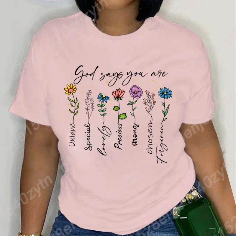 

Flower God Says You Are Unique Special Lovely T-shirt Women Summer Tees Crew Neck Short-sleeved Tee Shirt Oversized Size T-Shirt