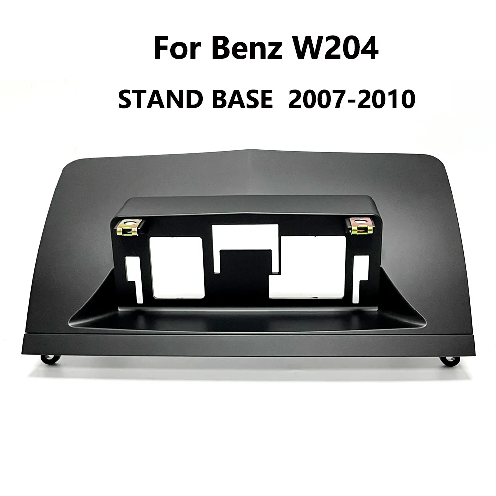 

C Class W204 NTG4.0 Android Screen Stand base For Mercedes Benz 2008 2010 LHD RHD 10.25 inch 12.3 Display Refitted Fixing Frame