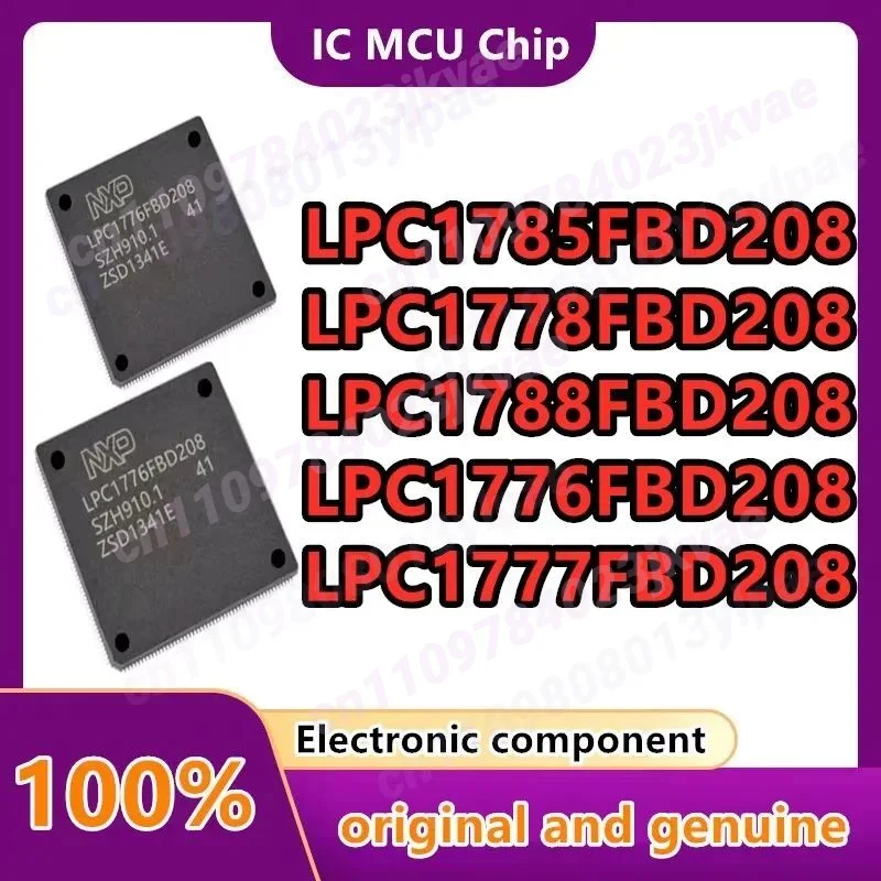 LPC1788FBD208 LPC1778FBD208 LPC1785FBD208 LPC1776FBD208 LPC1777FBD208 Package: LQFP-208 Microcontroller (MCU/MPU/SOC) IC Chip