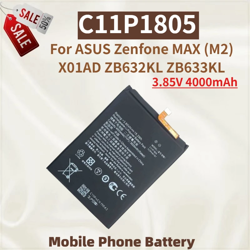 

High Quality C11P1805 Replacement Phone Battery 3.85V 4000mAh For ASUS Zenfone MAX (M2) X01AD ZB632KL ZB633KL Brand New