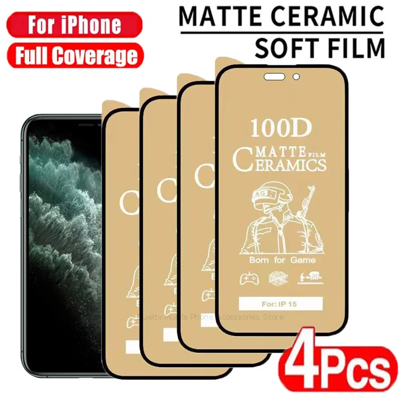 

4PCS Soft Matte Ceramic Film For iPhone 15 14 11 13 12 Pro Max Frosted Screen Protectors For 15 14 Plus 13 12 Mini XS Max XR X