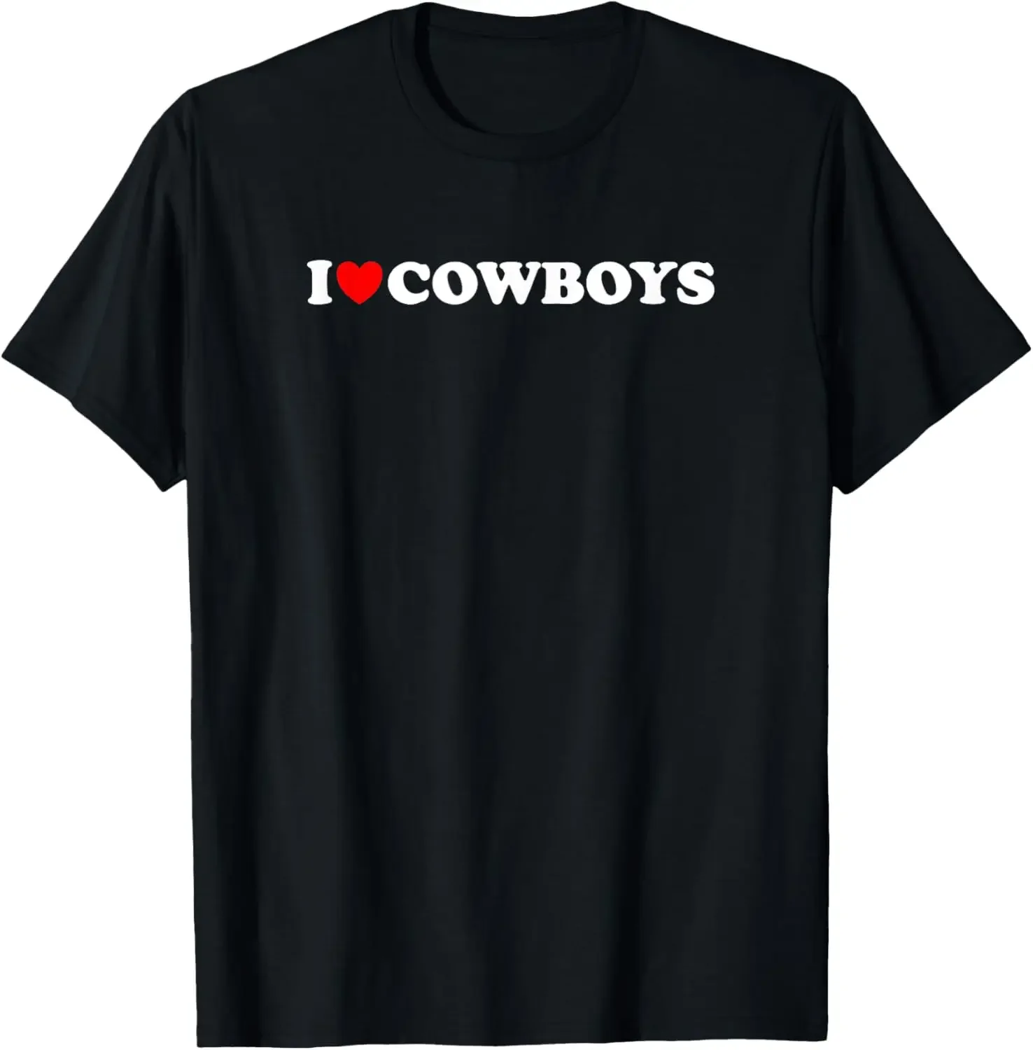 I Love Cowboys, I Heart Cowboys Lover - Funny Cowgirl Lover T-Shirt