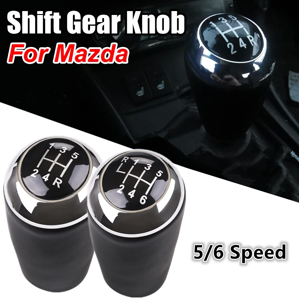 Car Shift Gear Knob 5/6 Speed For MAZDA 3 BK BL 5 CR CW 6 II GH CX-7 ER MX-5 NC III MT Leather Shift Knob Car Accessories