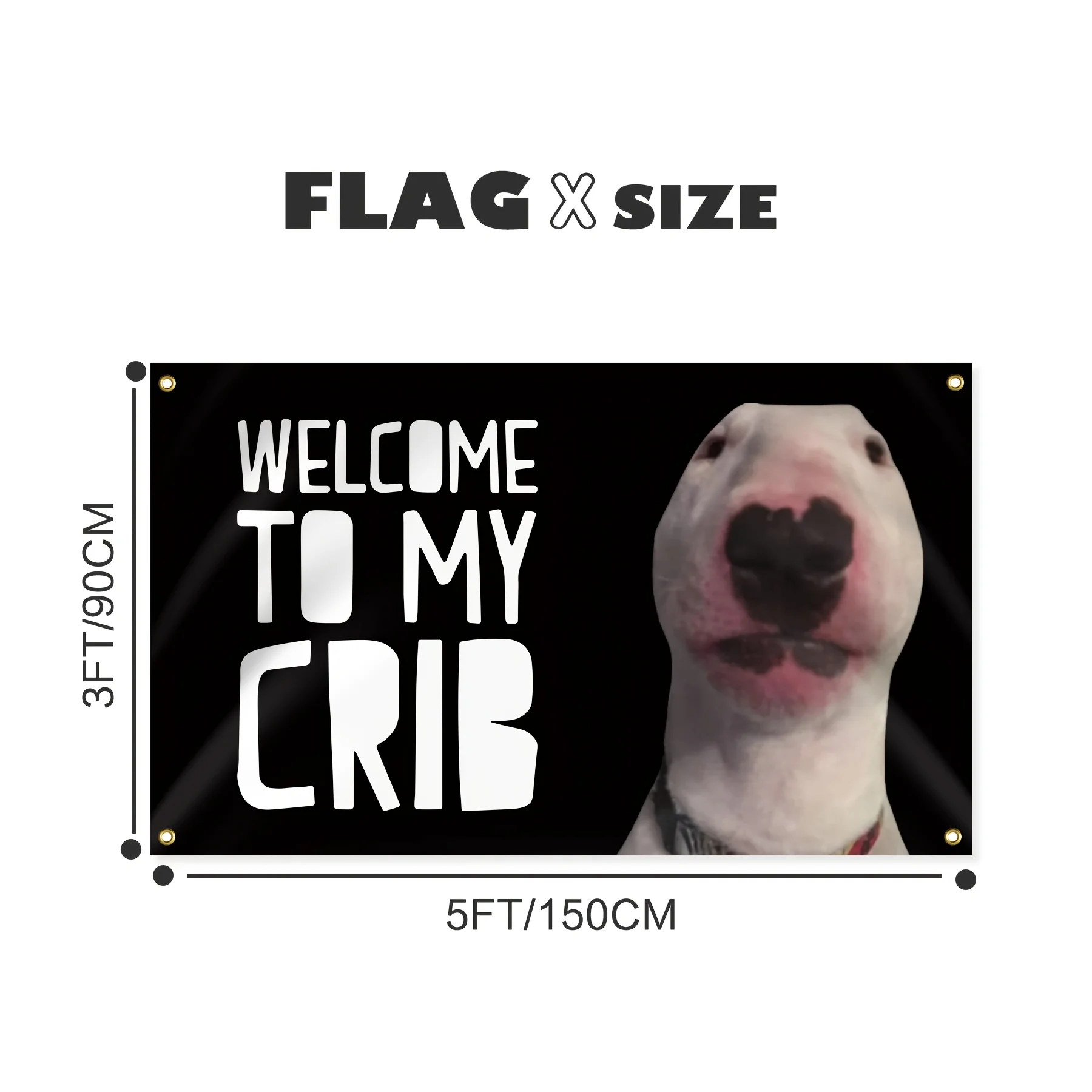 Funny Walter Dog Meme Flag Welcome to My Crib Banner Polyester Durable Grommets Indoor Outdoor Decor