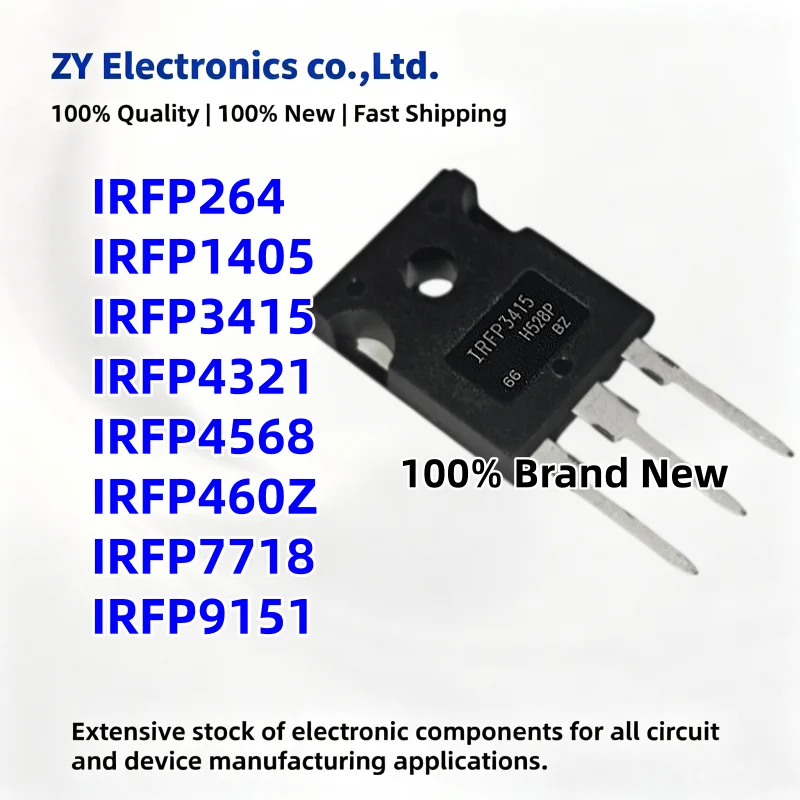 5PCS 100% New IRFP264 IRFP1405 IRFP3415 IRFP4321 IRFP4568 IRFP460Z IRFP7718 IRFP9151 TO-247 MOS Transistor