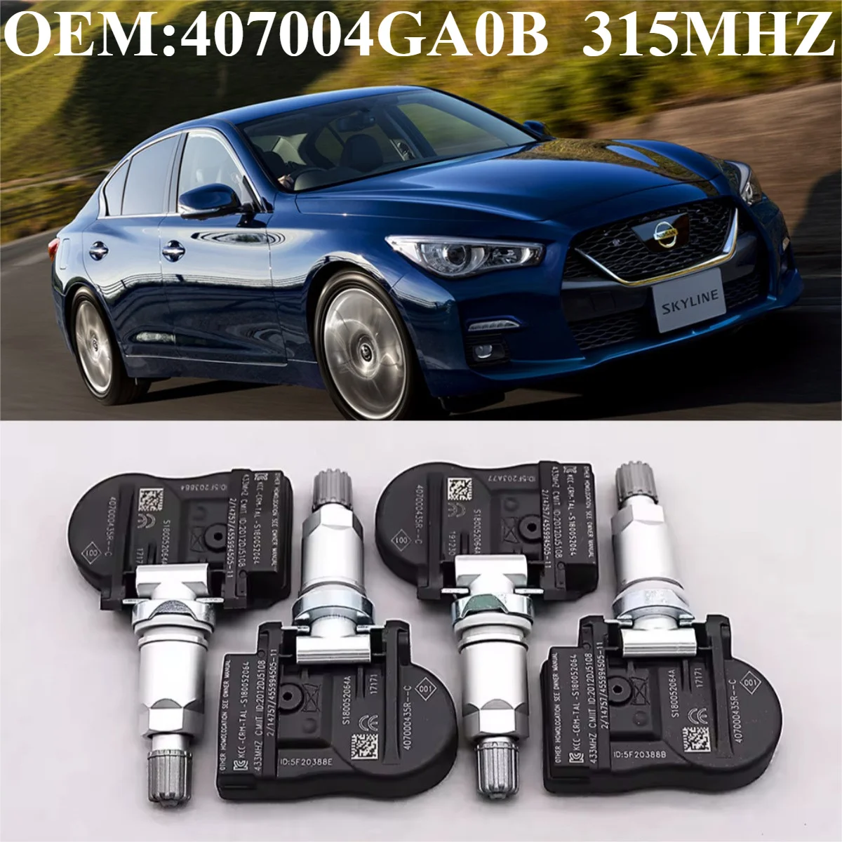 1/4 Peças OEM # 407004GA0B # Sensor de Pressão de Pneus TPMS 315MHZ Compatível com: # NISSAN: SKYLINE (2014/01-2020/12), Alimentado por Panasonic CR2450