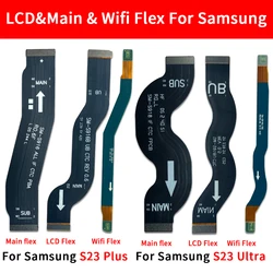 Main FPC LCD Display Connect Mainboard Flex Cable Ribbon Ribbon For Samsung S23 Plus Ultra Wifi Flex Cable