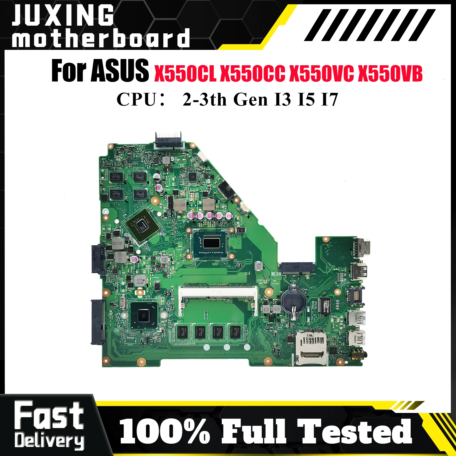 

Материнская плата для ноутбука X550CC для ASUS VivoBook Y581C R513C X550C A550V X552 X550CL X550CC X550VC X550VB с процессором I3 I5 I7
