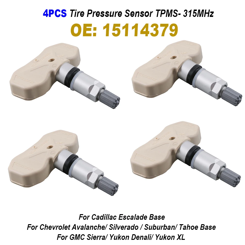 

4PCS 15114379 Tire Pressure Sensor TPMS 315MHz For Chevrolet Avalanche Silverado Tahoe For Cadillac Escalade ESV/EXT
