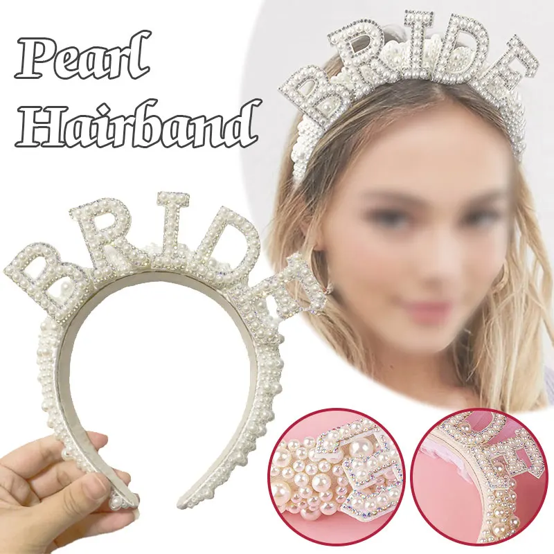 

Bride Pearl Headband Crown Wedding Bridal Shower Decoration Bachelorette Hen Party Supplies Bride To Be Hairbands