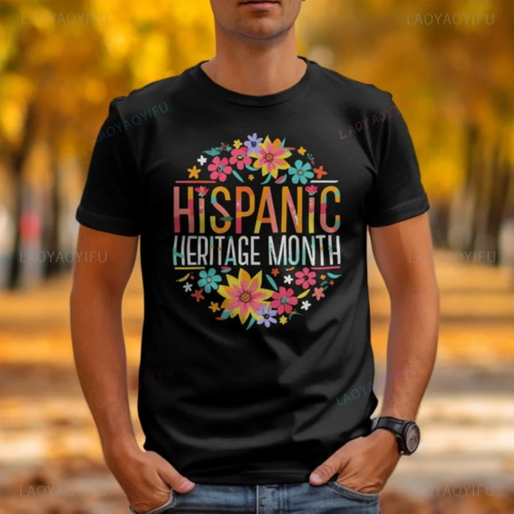 Novelty Hispanic Heritage Month High Quality T-Shirt Latina Women Shirt Mexico TShirt Latina Pride Unisex Short-sleeved Tops