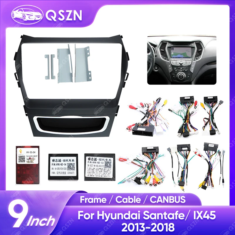 QSZN 9 inch Car Radio Frame For HYUNDAI SANTAFE/ IX45 2013-2018 Stereo Audio Player Install Dash Panel Frame Kit