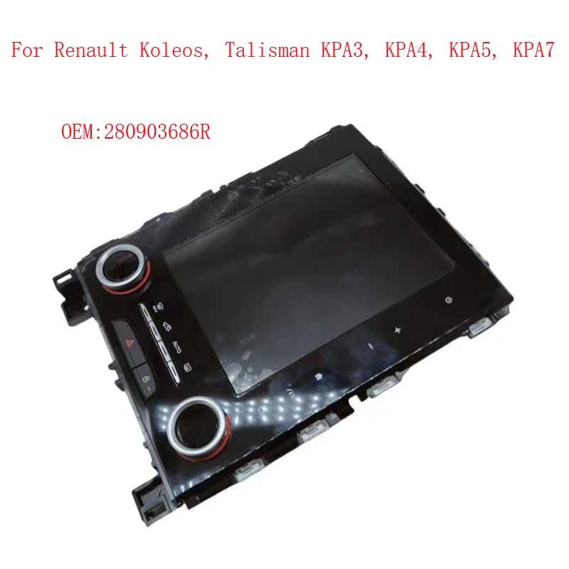 

Car Accessories 280903686R Original new GPS car navigation display suitable For Renault Koleos, Talisman KPA3, KPA4, KPA5, KPA7