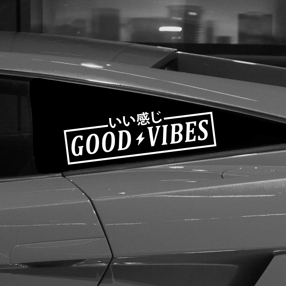 GOOD VIBES Vinyl Decal Car Sticker Waterproof Car Truck Bumper Rear Window Laptop Vinyl Parts Banner Drift Decal