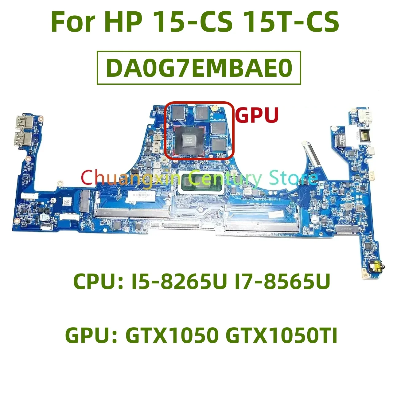 DA0G7EMBAE0 L44879-601 L34171-601 Motherboard For HP 15-CS 15T-CS Laptop CPU: I5-8265U I7-8565U GPU: GTX1050/GTX1050TI 100% Test